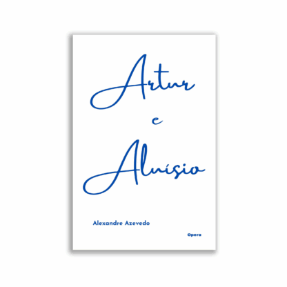 Arthur e Aluísio