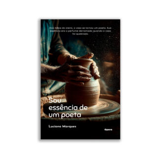 Sou essência de um poeta