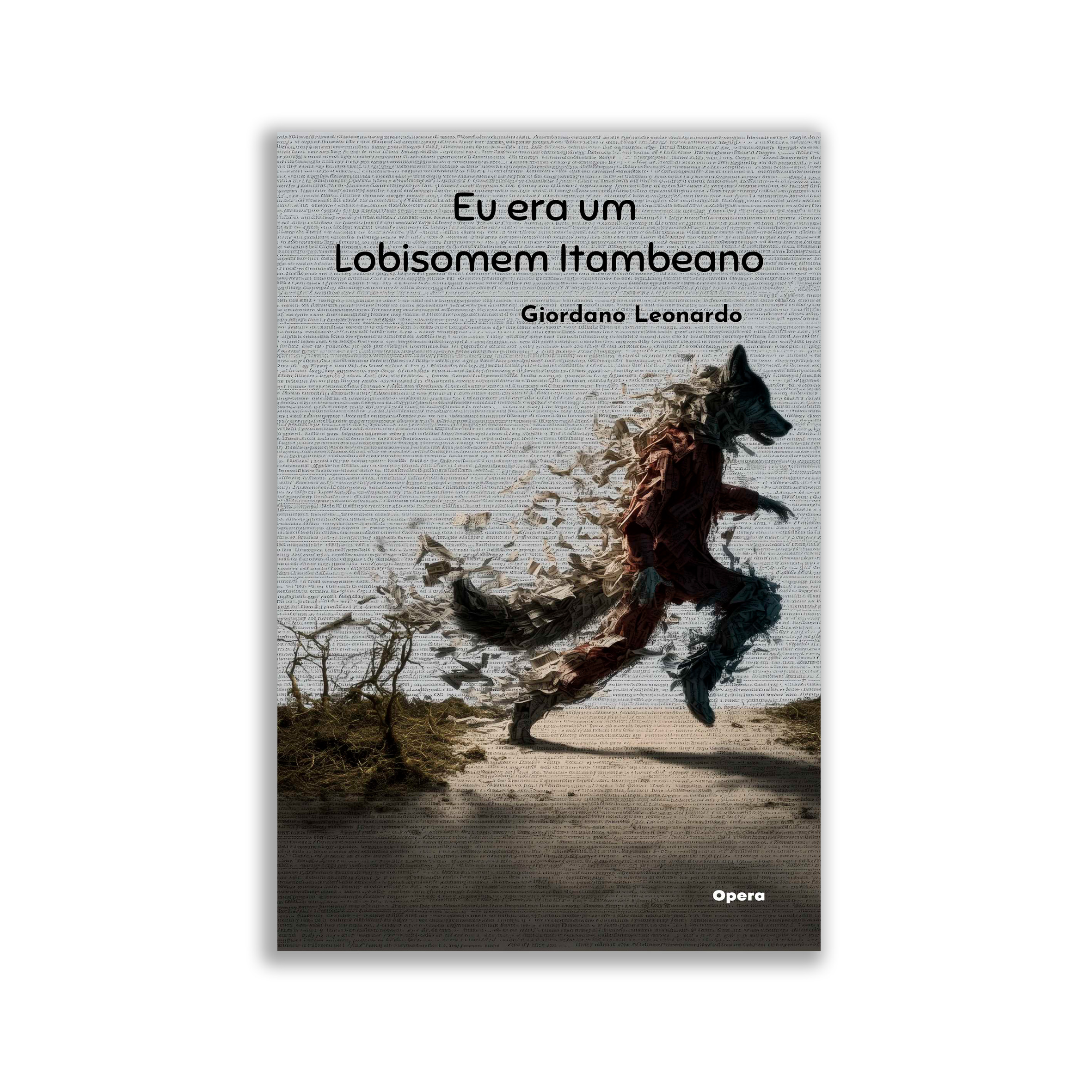 Eu era um Lobisomem Itambeano