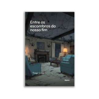 Entre os escombros do nosso fim