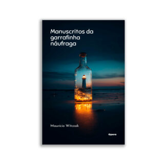Manuscritos da garrafinha náufraga