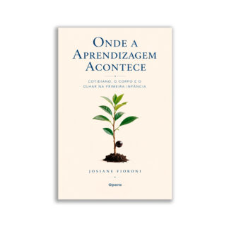Onde a aprendizagem acontece