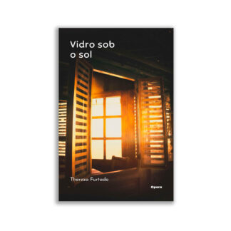 Vidro sob o sol