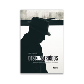 Desconstruídos