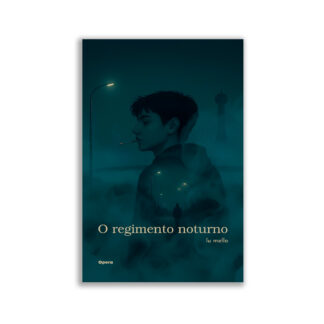 O regimento noturno