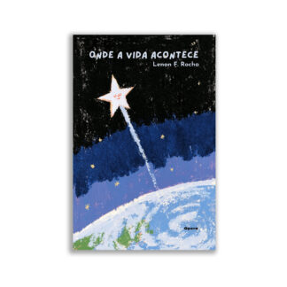 Onde a vida acontece