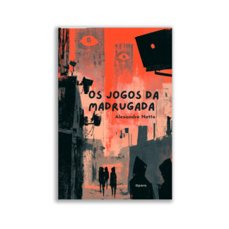 Os jogos da madrugada